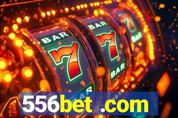 556bet .com